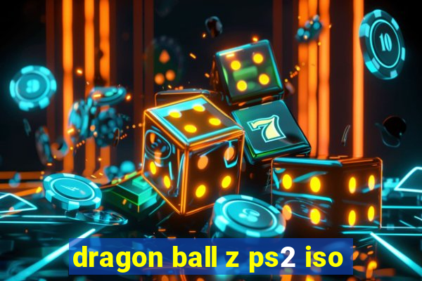 dragon ball z ps2 iso